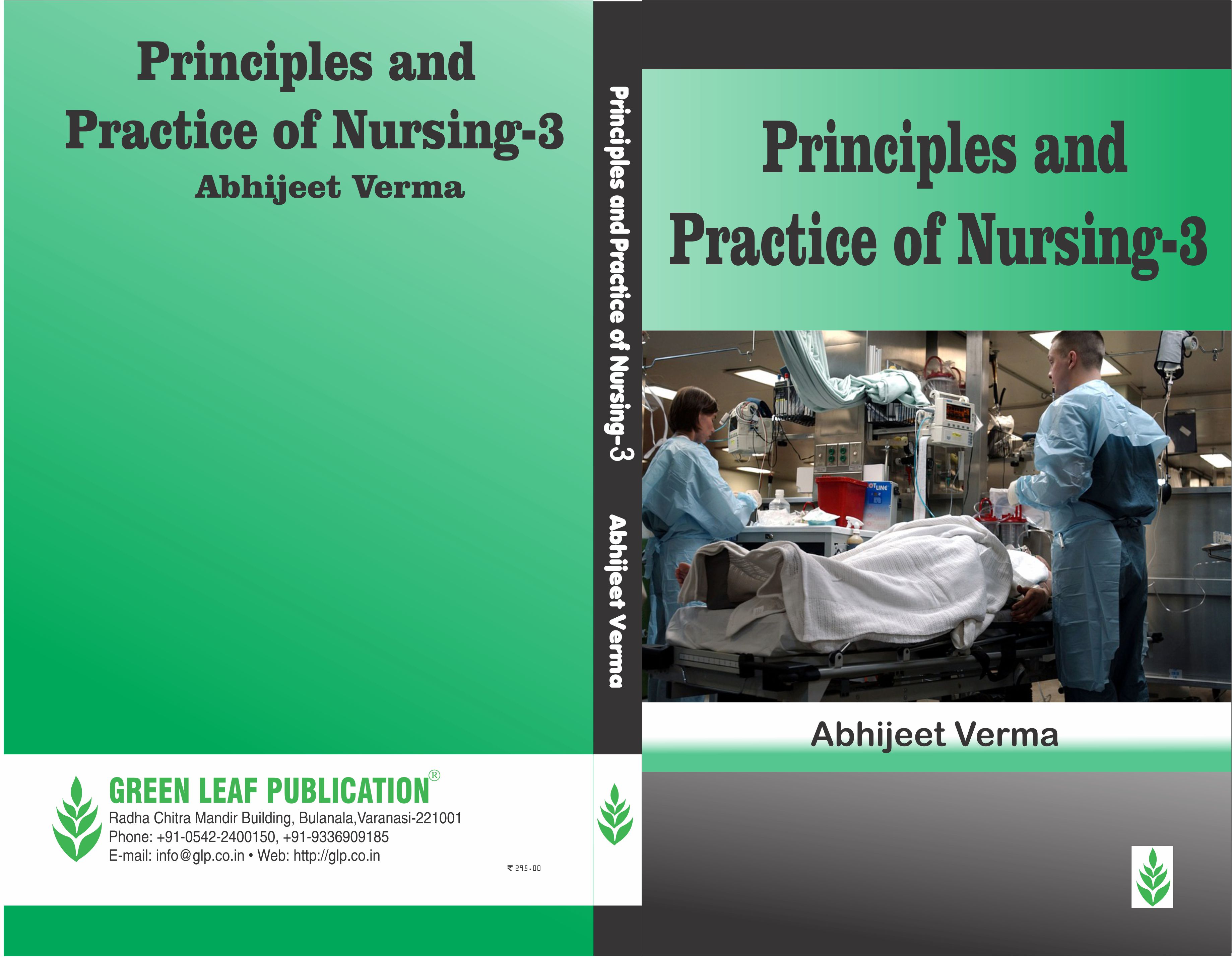 Principles & Practice of Nursing  Volume-3